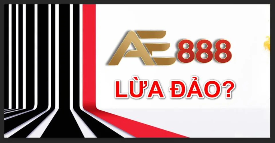 Ae888 hoàn toàn không lừa đảo