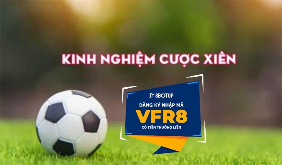 kinh-nghiem-cuoc-xien-ae888-sbo